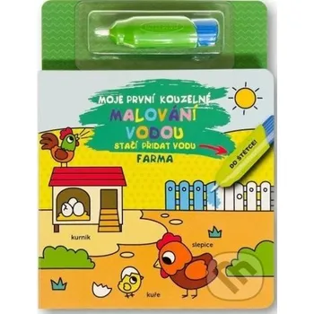 omalovánky Moje první kouzelné malování vodou - Farma - Svojtka&Co. Svojtka&Co.