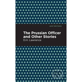 The Prussian Officer and Other Stories - D. H. Lawrence