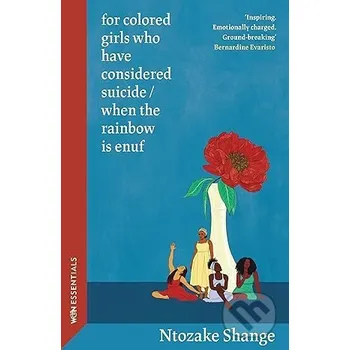 Beletrie pro dospělé For Colored Girls who have Considered Suicide / When The Rainbow is Enuf - Ntozake Shange Slovart