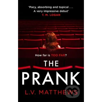 The Prank - L.V. Matthews Mountain Leopard Press