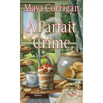 A Parfait Crime - Maya Corrigan