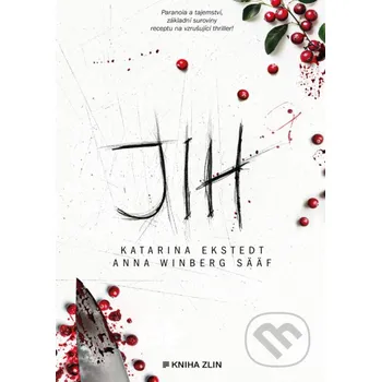 Kniha Jih - Katarina Ekstedt Kniha Zlín