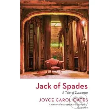 Jack of Spades - Joyce Carol Oates Apollo