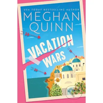Vacation Wars - Meghan Quinn