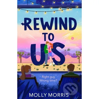 Kniha Rewind to Us - Molly Morris HarperCollins