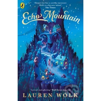 Echo Mountain - Lauren Wolk Penguin Books