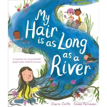 Cizojazyčná kniha My Hair is as Long as a River - Charlie Castle Pan Macmillan