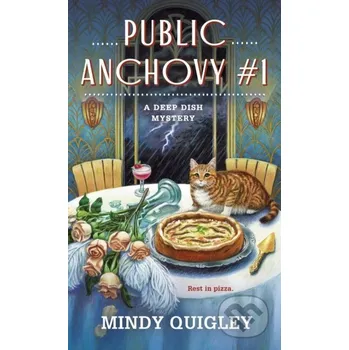 Public Anchovy #1 - Mindy Quigley