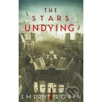 The Stars Undying - Emery Robin Orbit