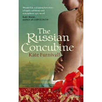 The Russian concubine - Kate Furnivallová Little, Brown