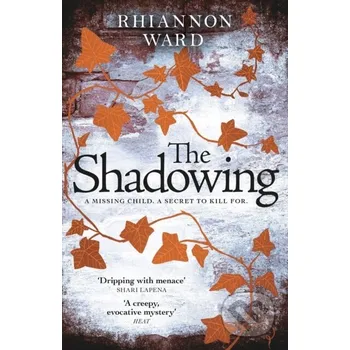 The Shadowing - Rhiannon Ward Orion
