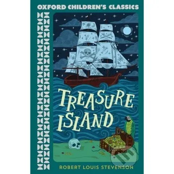 Cizojazyčná kniha Oxford Children's Classics: Treasure Island - Robert Louis Stevenson Oxford University Press