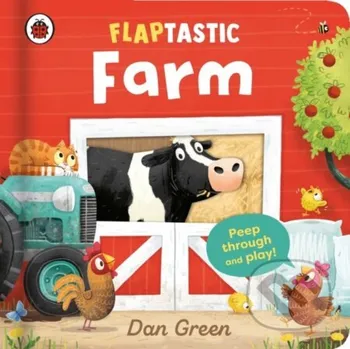Pohádka Flaptastic Farm - Dan Green Ladybird Books