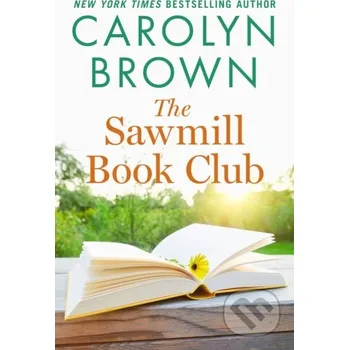 The Sawmill Book Club - Carolyn Brown