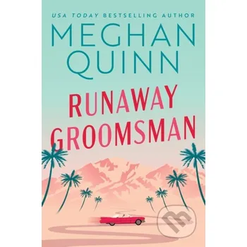 Runaway Groomsman - Meghan Quinn
