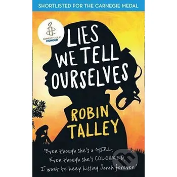 Beletrie pro dospělé Lies We Tell Ourselves - Robin Talley HarperCollins