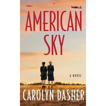 American Sky - Carolyn Dasher Lake Union Publishing