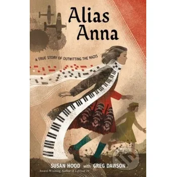 Beletrie pro dospělé Alias Anna - Greg Dawson, Susan Hood HarperCollins