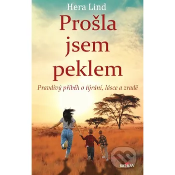 Kniha Prošla jsem peklem - Hera Lind Alpress