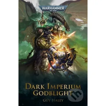 Beletrie pro dospělé Godblight - Guy Haley Games Workshop