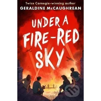 Under a Fire-Red Sky - Geraldine McCaughrean Usborne