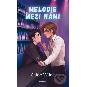 Kniha Melodie mezi námi - Chloe Wilde