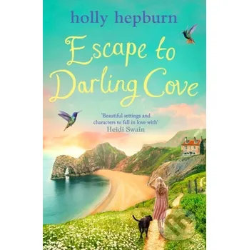 Escape to Darling Cove - Holly Hepburn Simon & Schuster