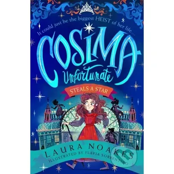 Cizojazyčná kniha Cosima Unfortunate Steals A Star - Laura Noakes HarperCollins