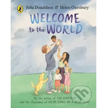 Welcome to the World - Julia Donaldson Puffin Books
