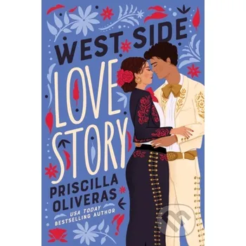 West Side Love Story - Priscilla Oliveras
