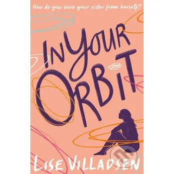 In Your Orbit - Lise Villadsen