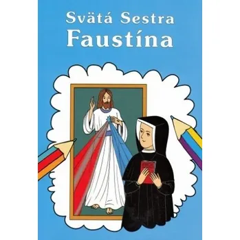 Kniha Sväta Sestra Faustína - Omaľovanka - Boguslaw Zeman