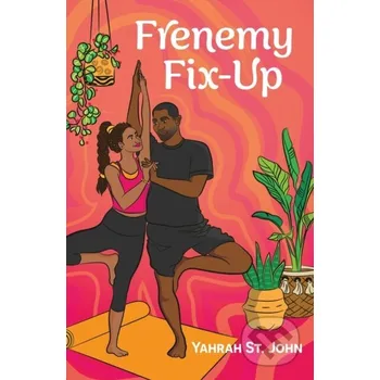 Frenemy Fix-Up - Yahrah St John