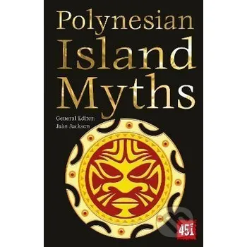 Beletrie pro dospělé Polynesian Island Myths - K. J. Jackson Flame Tree Publishing