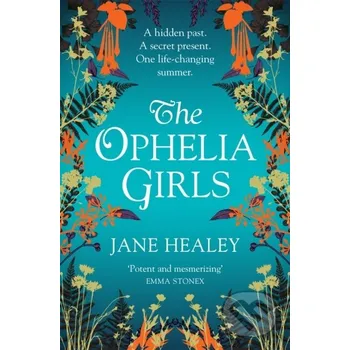 The Ophelia Girls - Jane Healey Pan Books