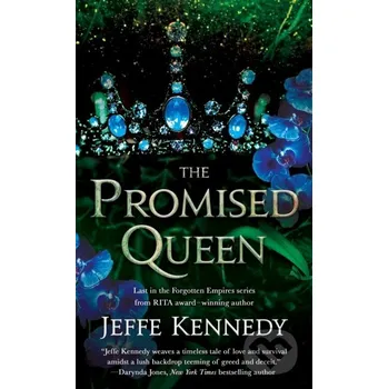 The Promised Queen - Jeffe Kennedy St. Martin´s Press