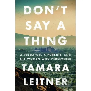 Don't Say a Thing - Tamara Leitner Thomas &amp; Mercer
