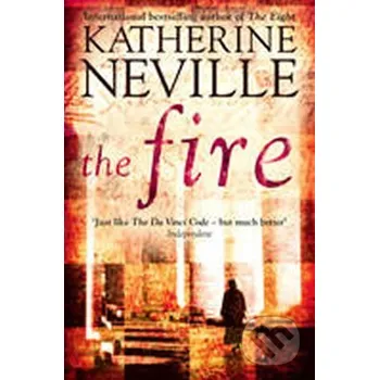 Beletrie pro dospělé The Fire - Katherine Neville HarperCollins Publishers