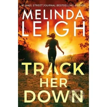Track Her Down - Melinda Leigh
