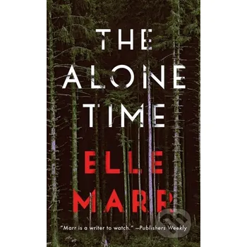 The Alone Time - Elle Marr Thomas &amp; Mercer