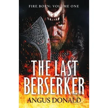 The Last Berserker - Angus Donald Canelo