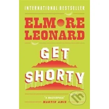 Beletrie pro dospělé Get Shorty - Elmore Leonard