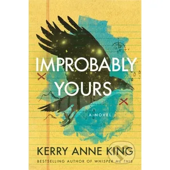 Improbably Yours - Kerry Anne King Lake Union Publishing