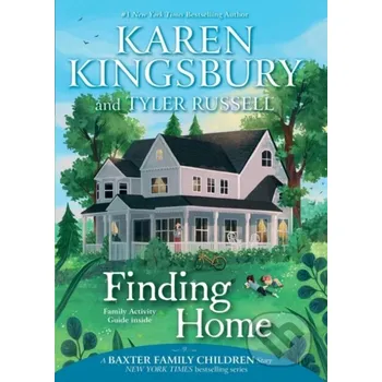 Finding Home - Karen Kingsbury, Tyler Russell