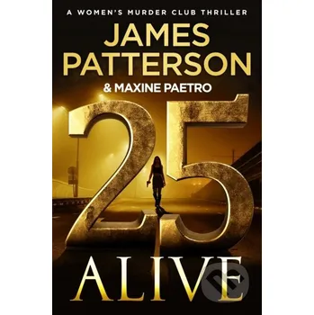 25 Alive - James Patterson Cornerstone