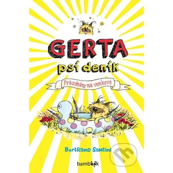 Gerta – psí deník - Bertrand Santini Grada