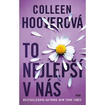Kniha To nejlepší v nás - Colleen Hoover (2024) [E-kniha]