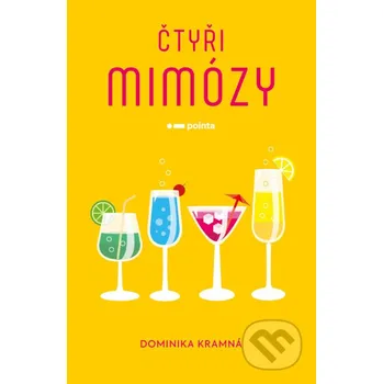 Kniha Čtyři mimózy - Dominika Kramná Pointa