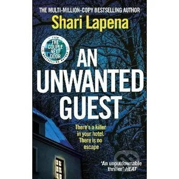 Beletrie pro dospělé Unwanted Guest - Shari Lapena Transworld