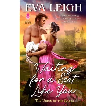 Waiting for a Scot Like You - Eva Leigh Avon